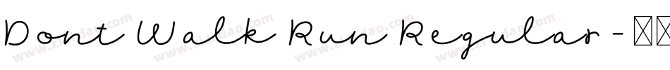 Dont Walk Run Regular字体转换